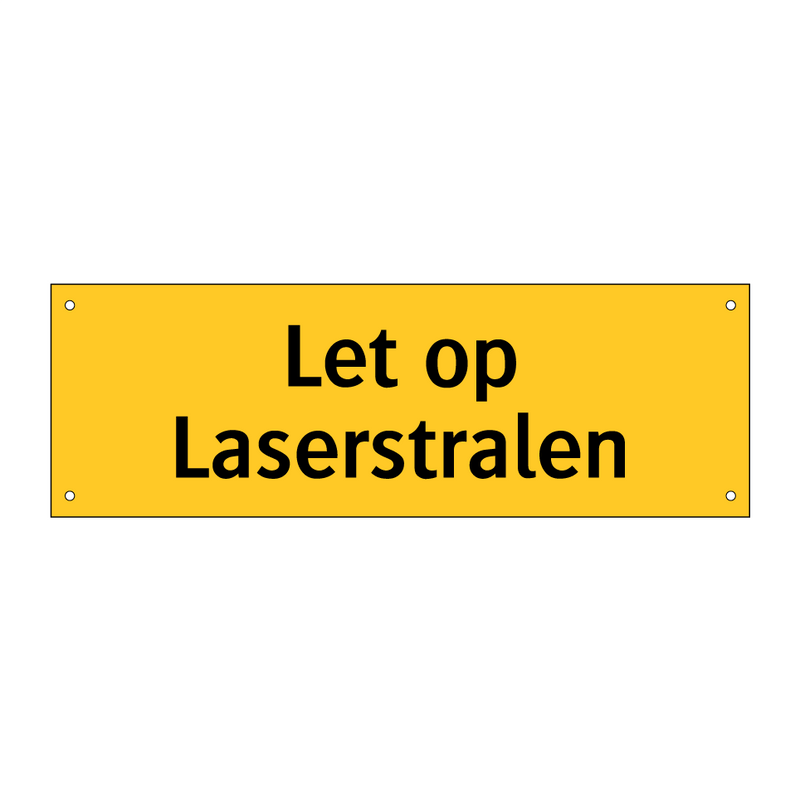 Let op Laserstralen