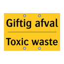 Giftig afval - Toxic waste