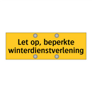Let op, beperkte winterdienstverlening
