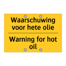 Waarschuwing voor hete olie - Warning for hot oil