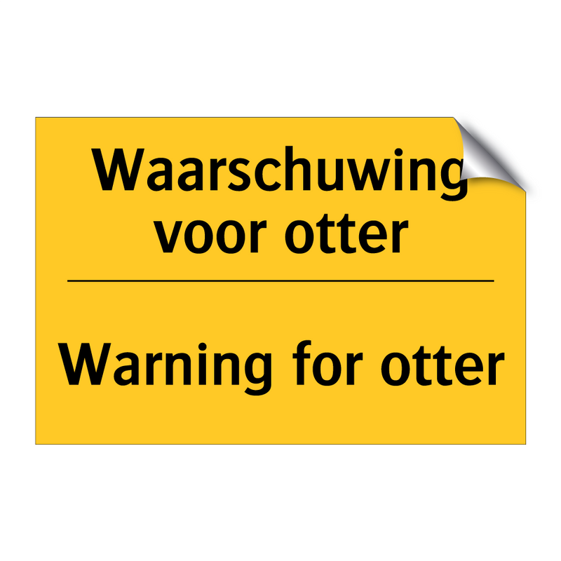 Waarschuwing voor otter - Warning for otter