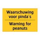 Waarschuwing voor pinda's - Warning for peanuts