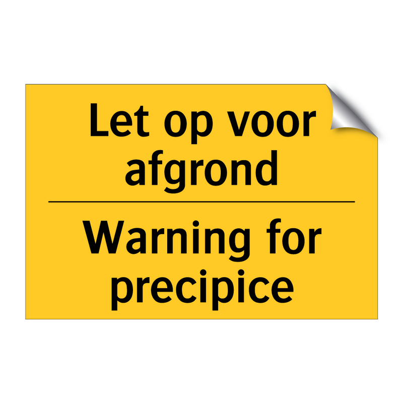 Let op voor afgrond - Warning for precipice