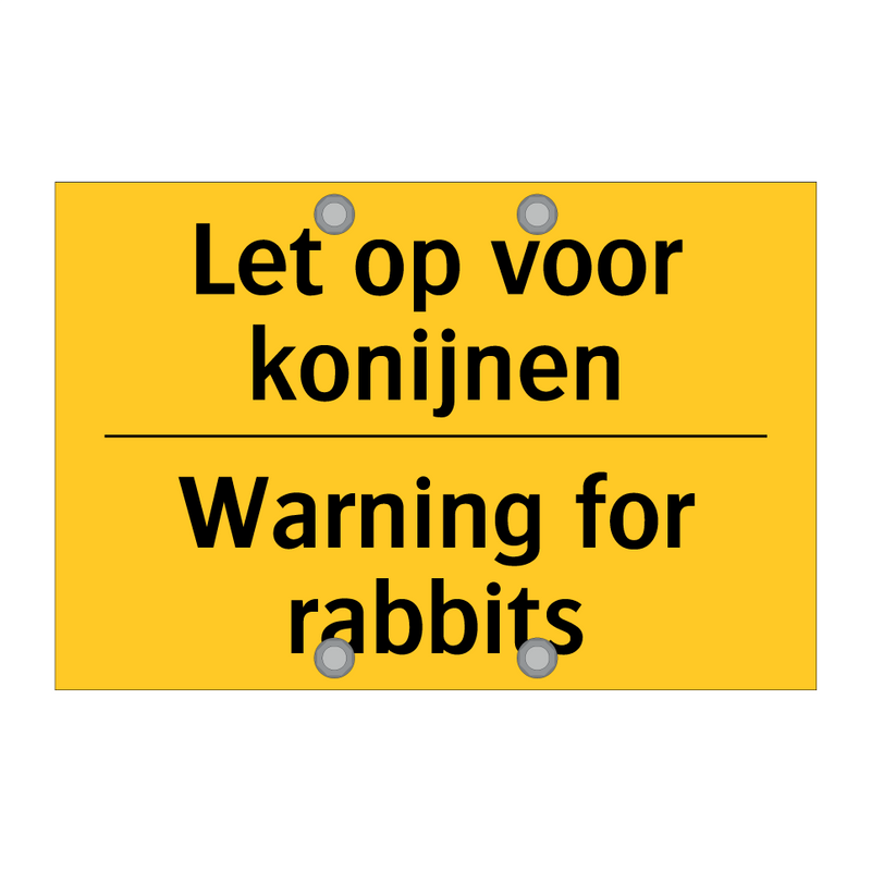 Let op voor konijnen - Warning for rabbits