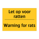 Let op voor ratten - Warning for rats