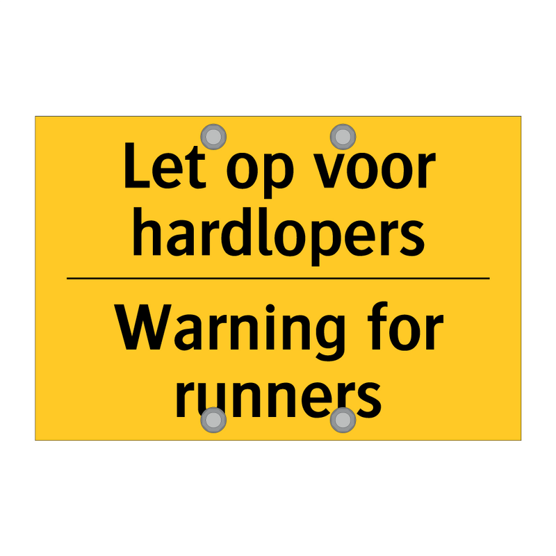 Let op voor hardlopers - Warning for runners
