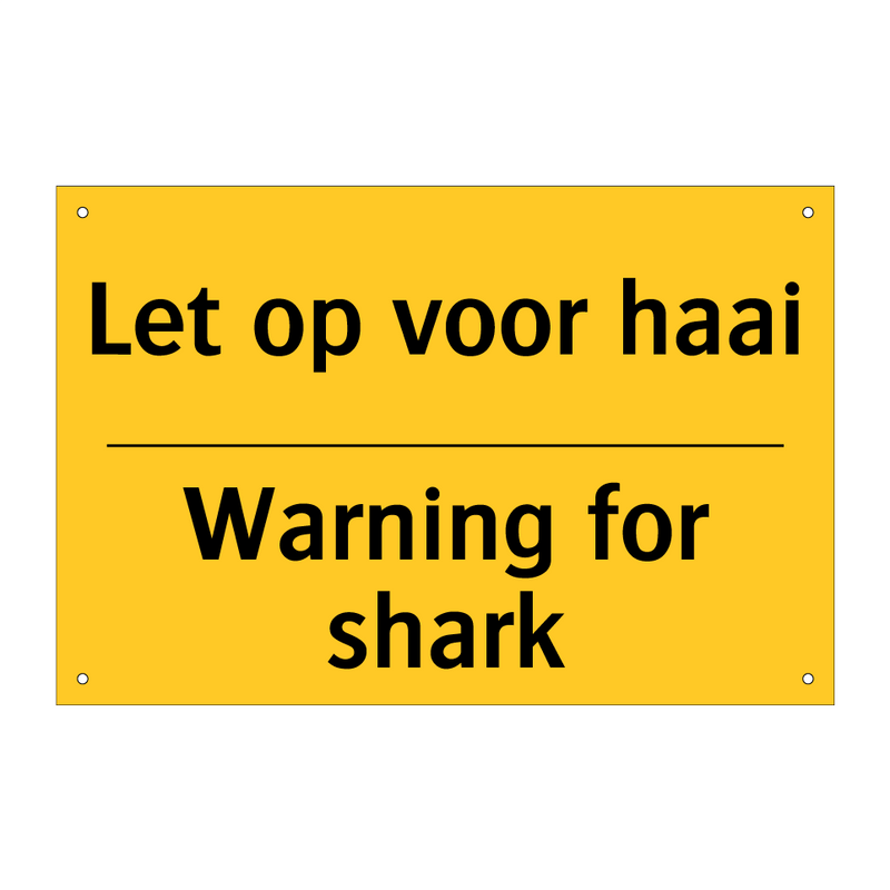 Let op voor haai - Warning for shark