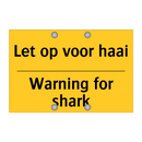 Let op voor haai - Warning for shark