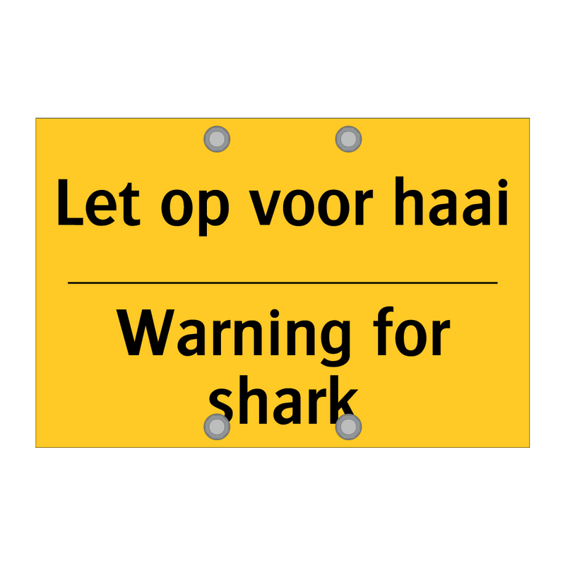 Let op voor haai - Warning for shark