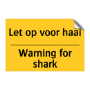Let op voor haai - Warning for shark