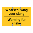 Waarschuwing voor slang - Warning for snake