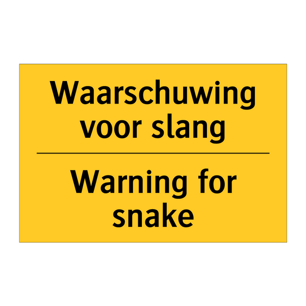 Waarschuwing voor slang - Warning for snake