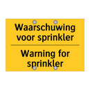 Waarschuwing voor sprinkler - Warning for sprinkler