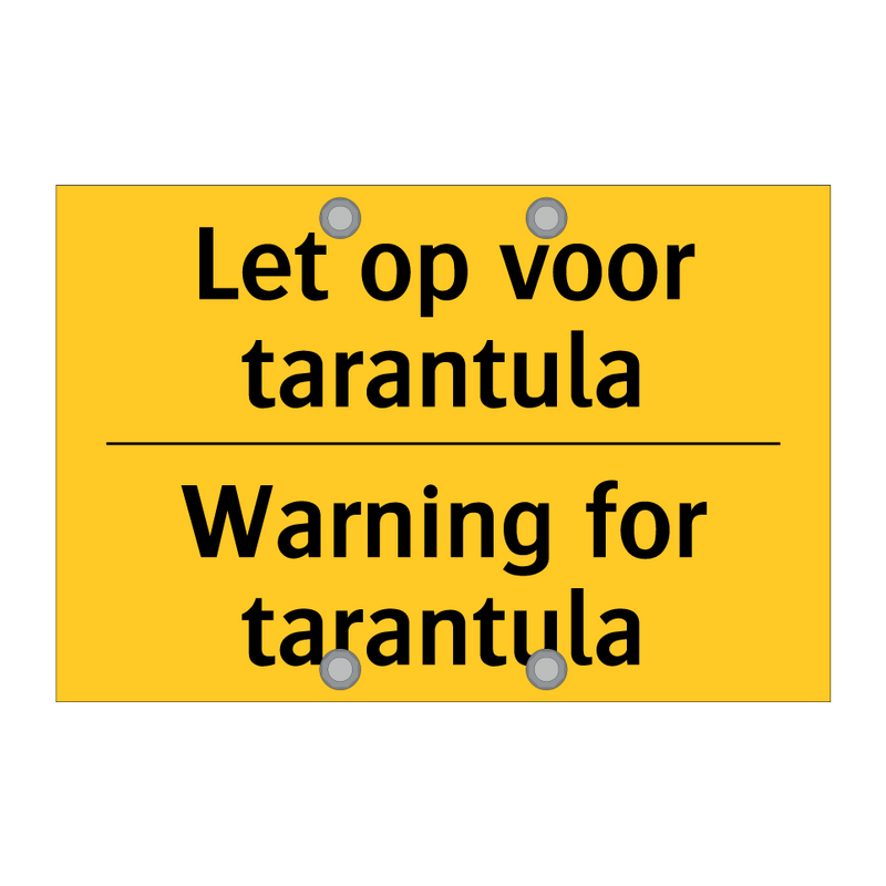 Let op voor tarantula - Warning for tarantula