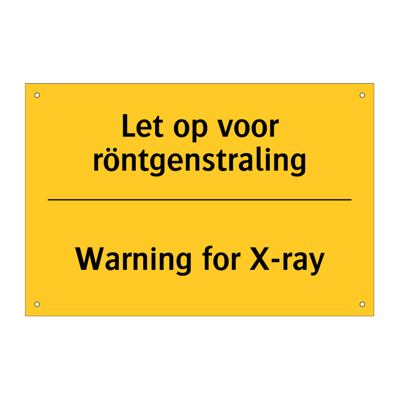 Let op voor röntgenstraling - Warning for X-ray