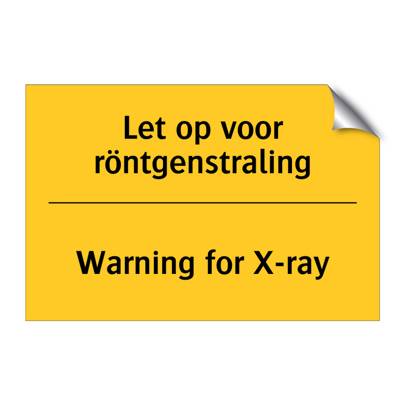 Let op voor röntgenstraling - Warning for X-ray