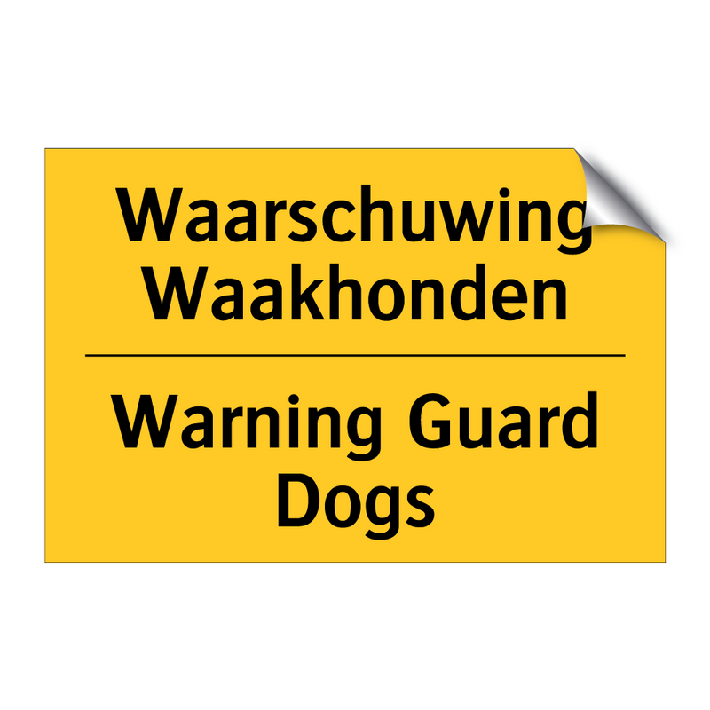 Waarschuwing Waakhonden - Warning Guard Dogs