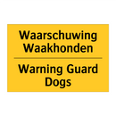 Waarschuwing Waakhonden - Warning Guard Dogs