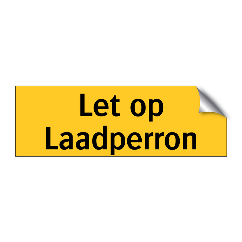 Let op Laadperron