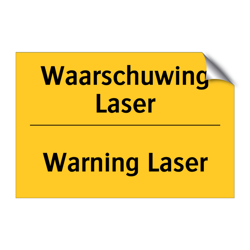 Waarschuwing Laser - Warning Laser
