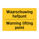 Waarschuwing hefpunt - Warning lifting point