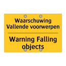 Waarschuwing Vallende voorwerpen - Warning Falling objects
