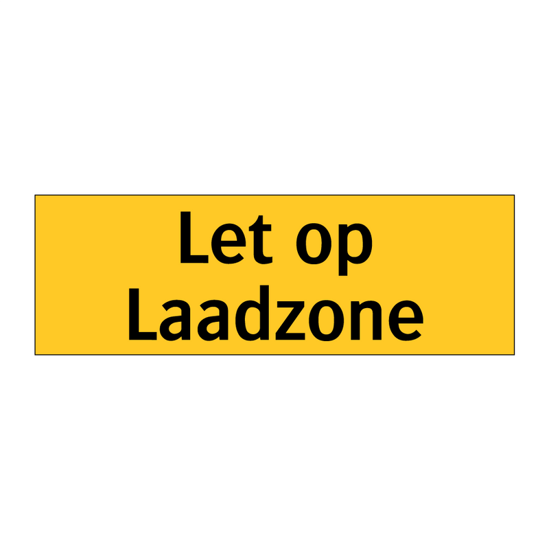 Let op Laadzone