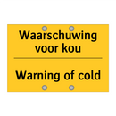 Waarschuwing voor kou - Warning of cold