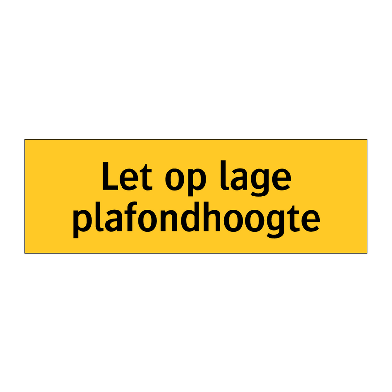 Let op lage plafondhoogte