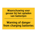 Waarschuwing voor gevaar bij het opladen van batterijen - Warning of danger from charging batteries