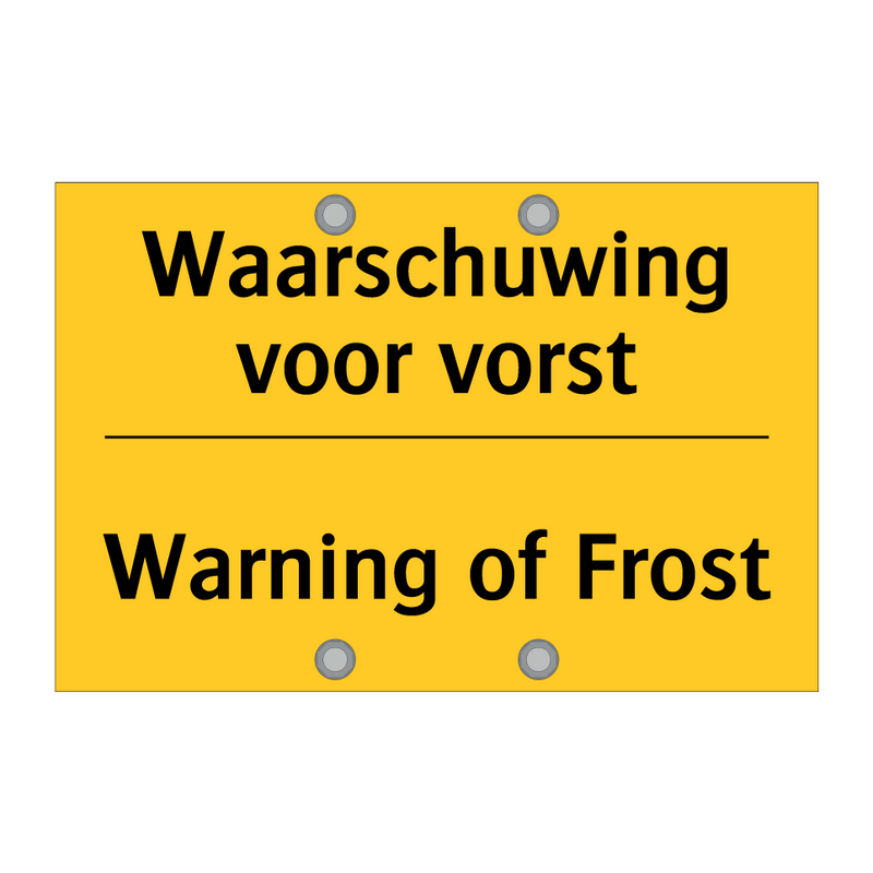 Waarschuwing voor vorst - Warning of Frost