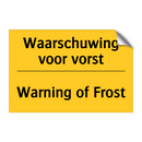 Waarschuwing voor vorst - Warning of Frost