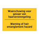 Waarschuwing voor gevaar van haarverstrengeling - Warning of hair entanglement hazard