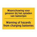 Waarschuwing voor gevaren bij het opladen van batterijen - Warning of hazards from charging batteries