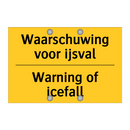 Waarschuwing voor ijsval - Warning of icefall