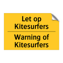 Let op Kitesurfers - Warning of Kitesurfers