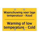 Waarschuwing voor lage temperatuur - Koud - Warning of low temperature - Cold
