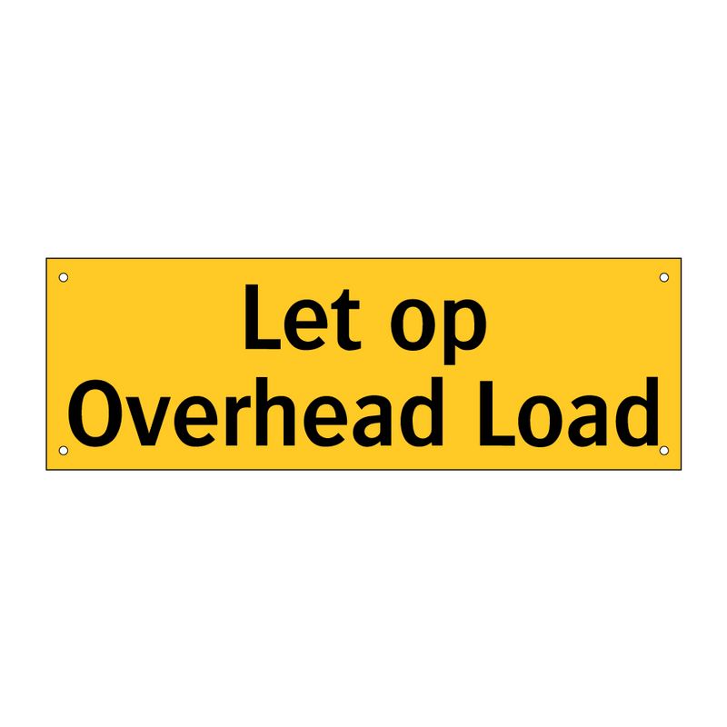 Let op Overhead Load