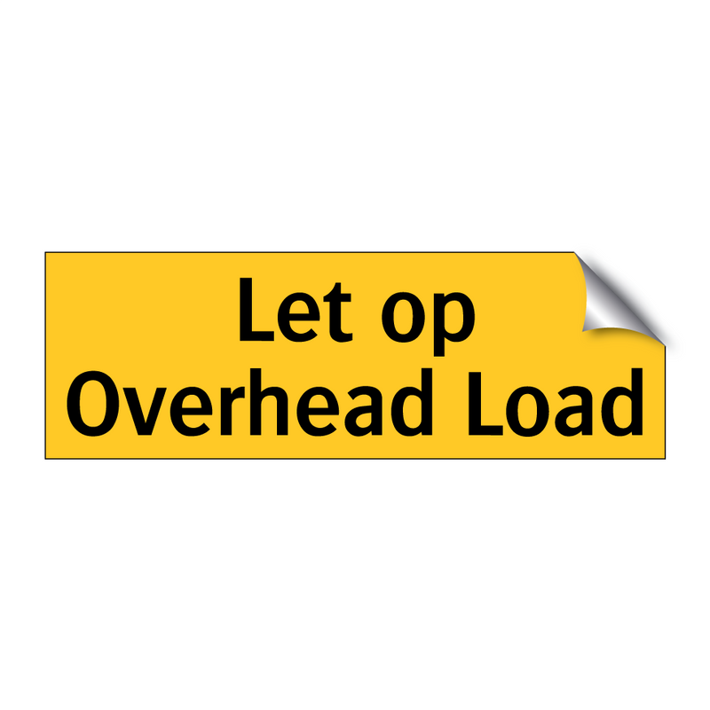 Let op Overhead Load