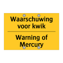 Waarschuwing voor kwik - Warning of Mercury