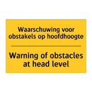 Waarschuwing voor obstakels op hoofdhoogte - Warning of obstacles at head level