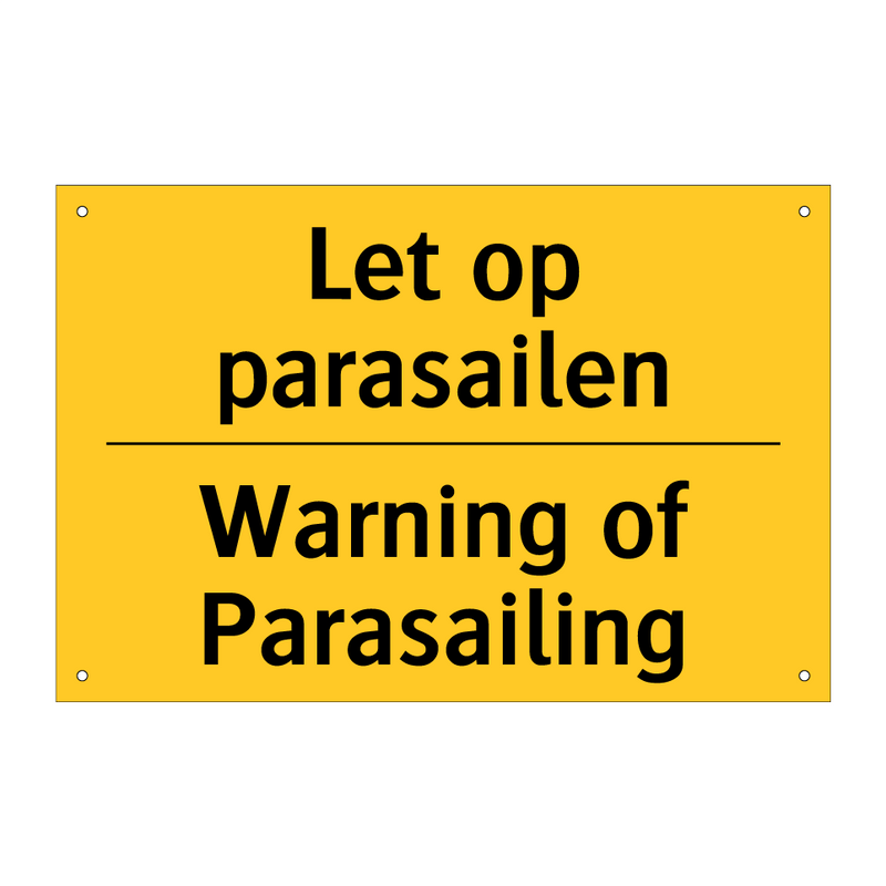 Let op parasailen - Warning of Parasailing