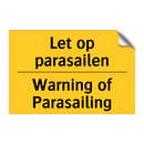 Let op parasailen - Warning of Parasailing