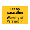 Let op parasailen - Warning of Parasailing