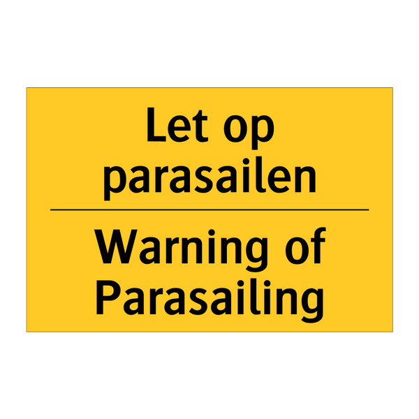 Let op parasailen - Warning of Parasailing