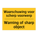 Waarschuwing voor scherp voorwerp - Warning of sharp object