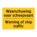 Waarschuwing voor scheepvaart - Warning of ship traffic