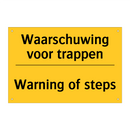 Waarschuwing voor trappen - Warning of steps