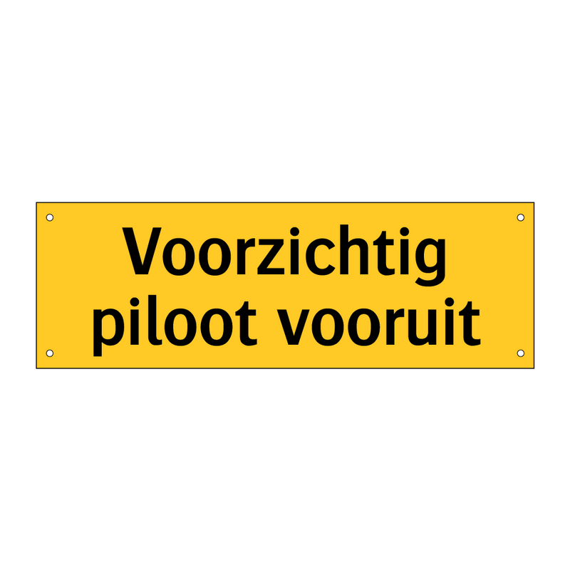 Voorzichtig piloot vooruit