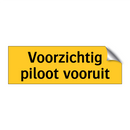 Voorzichtig piloot vooruit